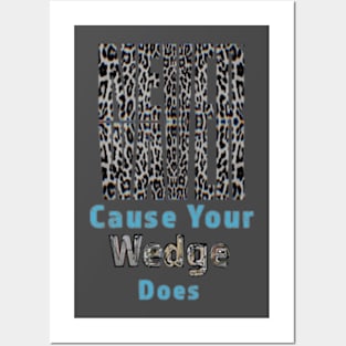 Never Waver Leopard Wedge Posters and Art